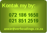 Rounded Rectangle: Kontak my by:072 186 1658021 851 2519ansie@verhoudings.co.za